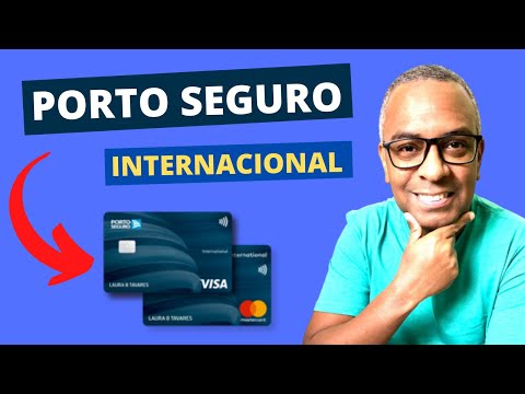 CARTÃO PORTO SEGURO INTERNACIONAL VALE A PENA | COMO FUNCIONA