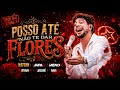 NATTAN - POSSO ATÉ NÃO TE DAR FLORES - DJ JAPA NK, MC MENO K, MC RYAN SP, MC JACARÉ, DJ DAVI DOGDOG