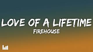 Download lagu Firehouse - Love of a Lifetime (Lyrics)