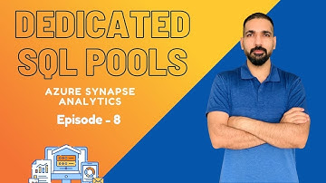 What is a dedicated SQL pool in synapse analytics? How to analyze data in it? | Synapse Tutorial Ep8