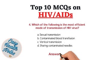 Top 10 Important Multiple Choice Questions (MCQs) on HIV/AIDs for Health exams