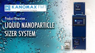 Liquid NanoParticle Sizer Advantages