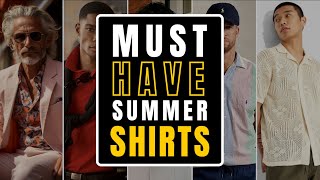 7 MUST Have Summer Shirts EVERY Man Should Own (Stylish + Easy to Wear)