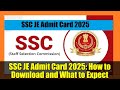 SSC JE Admit Card 2025: How to Download and What to Expect