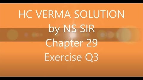 HC Verma Solution Chapter 29 Q3