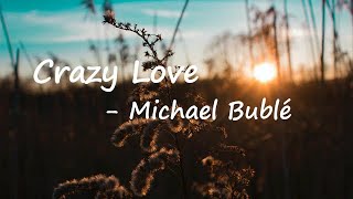 Michael Bublé & Willie Nelson – Crazy Lyrics