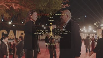CIFF 44| Day 5| Red Carpet Conversations with Nala | Magdy Atwan