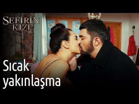 Sefirin Kızı 45. Bölüm - Sıcak Yakınlaşma