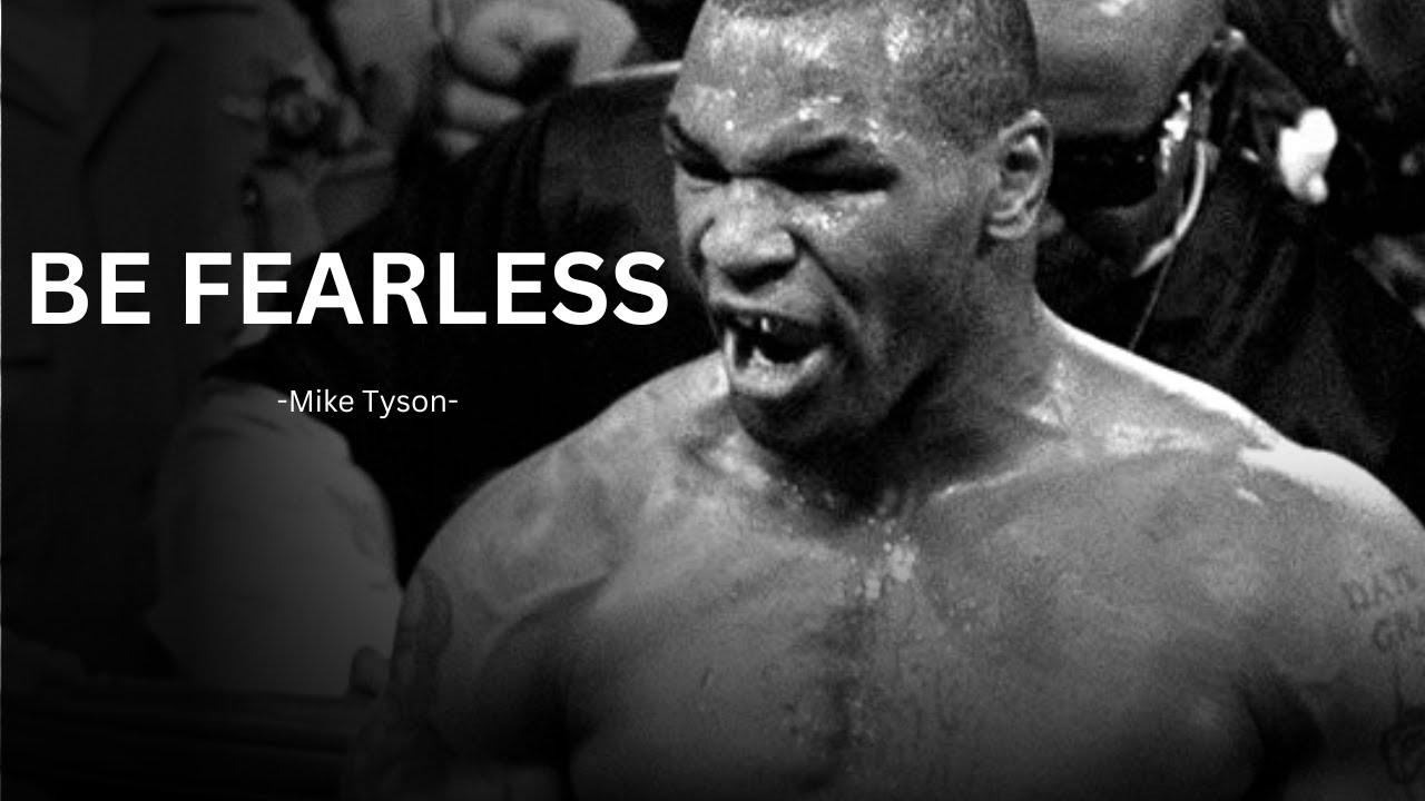 BEST MOTIVATIONAL SPEECH EVER | BE FEARLESS | Mike Tyson - YouTube