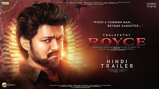 ROYCE - Hindi Trailer | Thalapathy Vijay | Samantha | H Vinoth | Karthik Subbaraj Thalapathy 69 Film