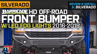 20162018 Silverado 1500 Barricade HD OffRoad Front Bumper w/ LED Fog Lights Review & Install
