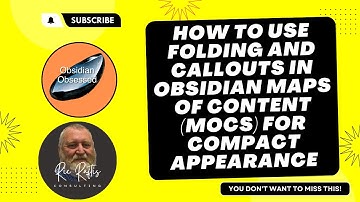How to use Folding and Callouts in Obsidian Maps of Content (MOCs) for Compact Appearance