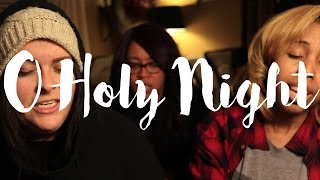 Best Friends Singing - O Holy Night