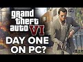 Will GTA 6 Release DAY ONE On PC?