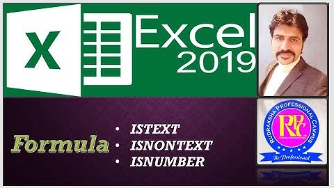 040 - MS-Excel - 2019 - ISTEXT, ISNONTEXT & ISNUMBER Formulas with Practice Sheet