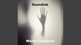 Weird Creatures