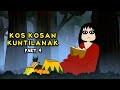 Kos kosan kuntilanak part 4  kunti besti spesial ramadan