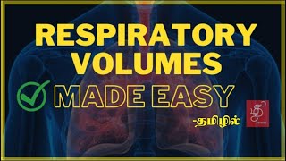 RESPIRATORY VOLUMES AND CAPACITIES | PULMONARY VOLUMES | IN TAMIL #RESPIRATORYVOLUMES #MEDICINE #...