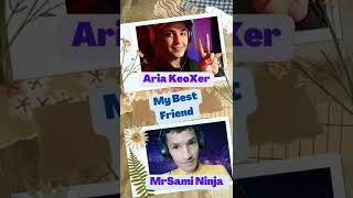 Aria KeoXer Whit MrSami Ninja