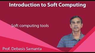 Lecture 40 : Soft computing tools screenshot 5