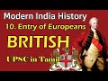 10modern india history  entry of europeansbritish  upsc  tnpsc
