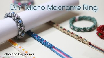 DIY Micro Macrame | Simple Ring for Beginners