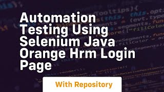 automation testing using selenium java orange hrm login page