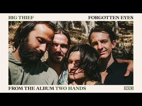 Big Thief - Forgotten Eyes (Official Audio)