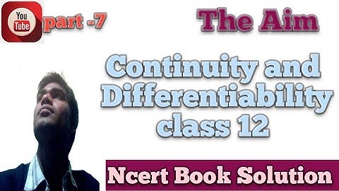 Continuity and differentiability of class 12 by Abhay Anand #TheAim