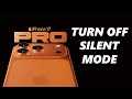 How To Turn OFF Silent Mode On iPhone 17 Pro