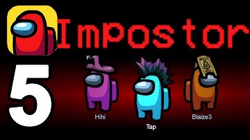 Among Us - I 3 Impostors Gameplay Walkthrough Part 5 (iOS, Android)