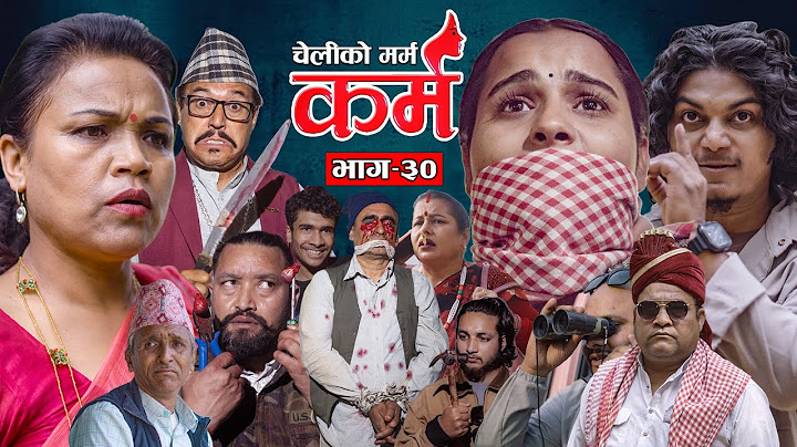 Karma - ''कर्म'' Full Episode 30 - Suraj Ghimire, Bipana Pantha, Tara K.C, Baburam, Kamala, Dharma,