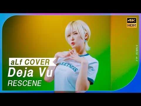 Deja Vu｜RESCENE [Studio aLf]