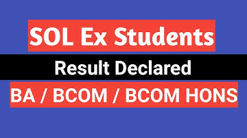 sol Ex student Open Book exam result declared| BA / BCOM l BCOM Hons