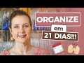 Organize desafio em 21 dias para organizao da sua casa