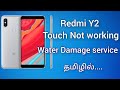 Redmi y2 touch not working  water damage  rajan mobiles  tamil 