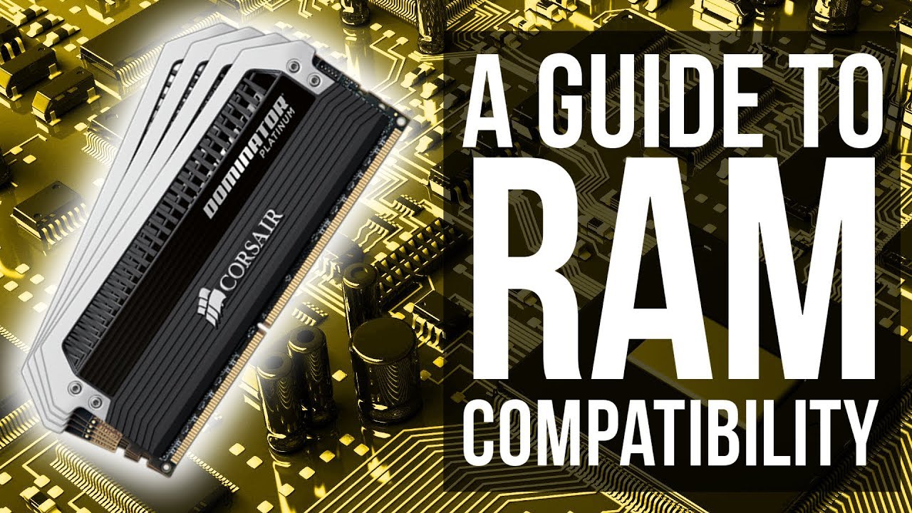 piedestal Mania Tidsplan How To Know if RAM is Compatible with the rest your system - A Guide To RAM  Compatibility - YouTube