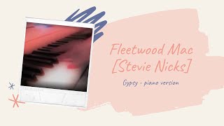 Fleetwood Mac/Stevie Nicks: Gypsy [piano solo] chords