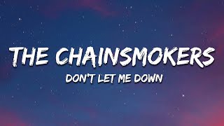 The Chainsmokers - Don't Let Me Down (Lyrics) ft. Daya Resimi