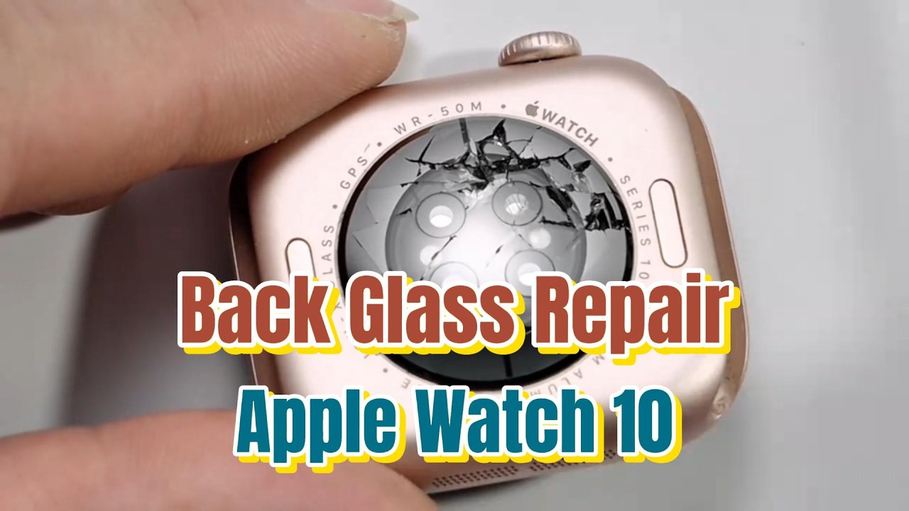 Apple Watch Series 10 42mm Back Glass Repair | Step-by-Step Fix 