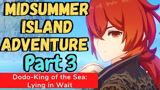 Midsummer Island Adventure: Act 3: Dodo-King of the Sea: Lying in Wait | Genshin Impact