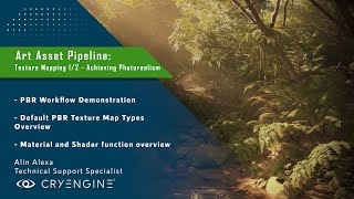 CRYENGINE Tutorial - Art Asset Pipeline: PBR Texture Mapping 1/2 - Achieving Photorealism