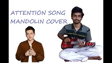 Charlie Puth - Attention - Mandolin Cover