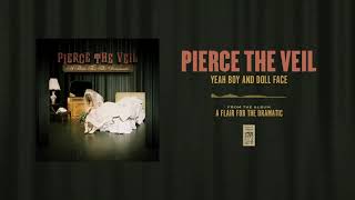 Pierce The Veil 'Yeah Boy And Doll Face'