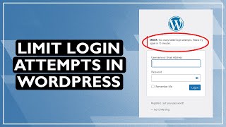 How to Limit Login Attempts in WordPress