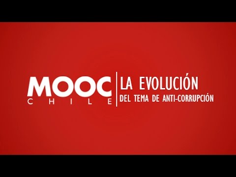 Transparencia y Anti-Corrupción | Clase 3: "La Evolución del tema de Anti-Corrupción"