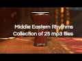 Collection Of 25 Middle Eastern Rhythms Mp3 Files For Playback Collection Of 25 Middle Eastern Rhythms Mp3 Files For Playback