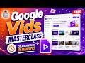 Google Vids Masterclass - 51 | Create AI Videos in Minutes