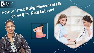 Labour Pain Symptoms | Baby Moving in Womb in Late Pregnancy  - Dr. Poorni Narayanan|Doctors&#39; Circle