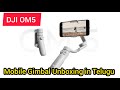 Dji om5 mobile gimbal unboxinggimbaldji om5venki travel diary